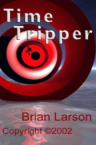Cover of Time Tripper