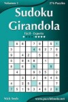 Book cover for Sudoku Girandola - De Fácil a Experto - Volumen 1 - 276 Puzzles