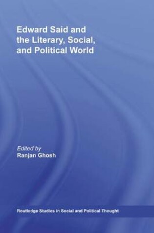 Cover of Edward Said and the Literary, Social, and Political World