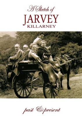 Book cover for Jarvey Killarney: Past & Present