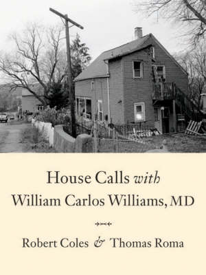 Book cover for House Calls With William Carlos Williams