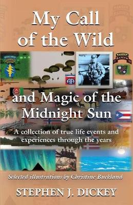 Cover of My Call of the Wild and Magic of the Midnight Sun