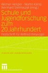 Book cover for Schule und Jugendforschung zum 20. Jahrhundert