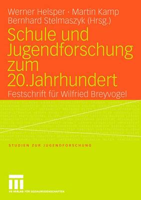 Cover of Schule und Jugendforschung zum 20. Jahrhundert