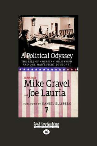 Cover of A Political Odyssey (the Rise of American Militarism and One Man's Fight to Stop it