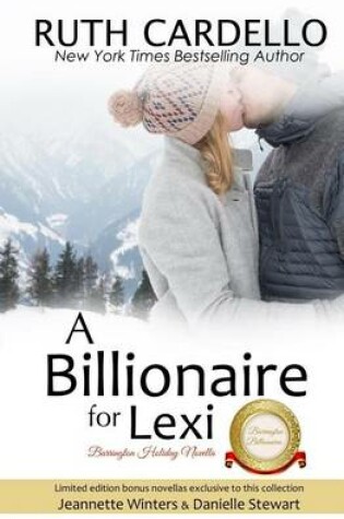 Cover of A Billionaire For Lexi