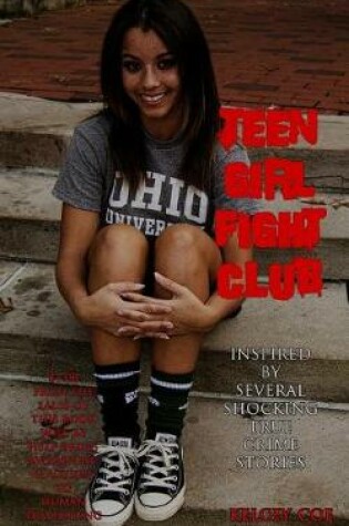 Cover of Teen Girl Fight Club (Spirit Girl Cover)