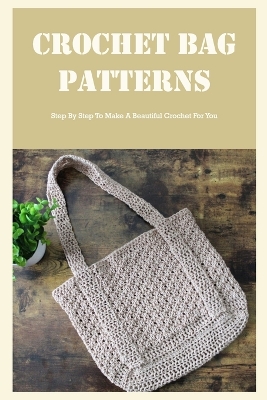 Book cover for Crochet Bag Patterns