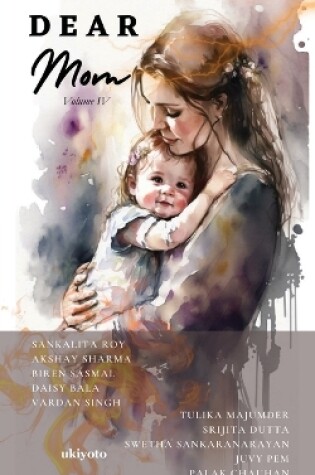 Cover of Dear Mom Volume IV