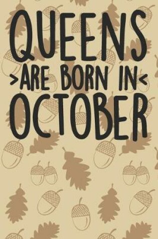 Cover of Queens Are Born In October