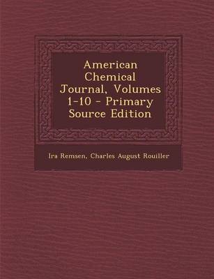 Book cover for American Chemical Journal, Volumes 1-10