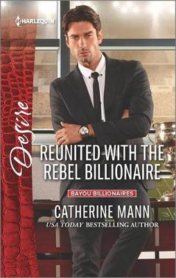 Book cover for Reunited with the Rebel Billionaire