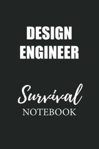 Cover of Design Engineer Survival Notebook