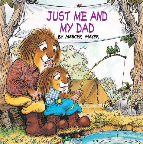 Cover of Just Me and My Dad (Little Critter)