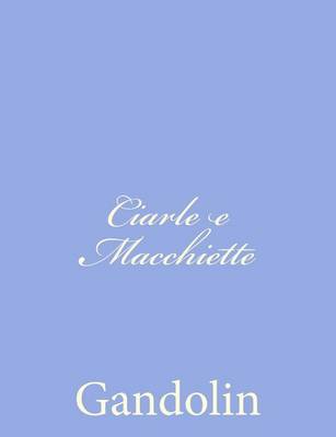 Book cover for Ciarle e Macchiette