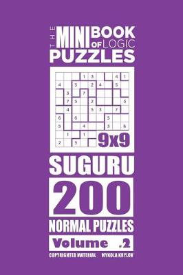 Cover of The Mini Book of Logic Puzzles - Suguru 200 Normal (Volume 2)