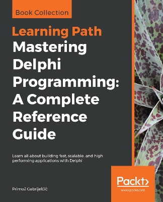 Book cover for Mastering Delphi Programming: A Complete Reference Guide