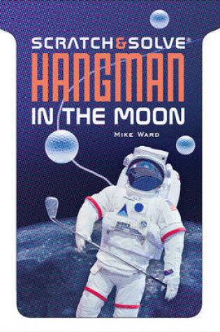 Cover of Scratch & Solve® Hangman in the Moon