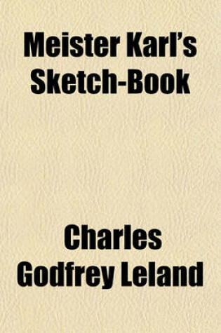 Cover of Meister Karl's Sketch-Book