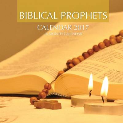 Book cover for Biblical Prophets Calendar 2017