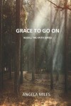 Book cover for Grace To Go On