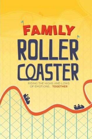 Cover of Family Roller Coaster