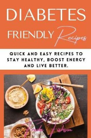 Cover of Diabetes Friendly Recipes