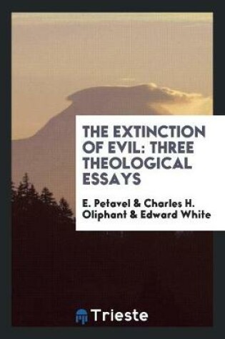 Cover of The Extinction of Evil