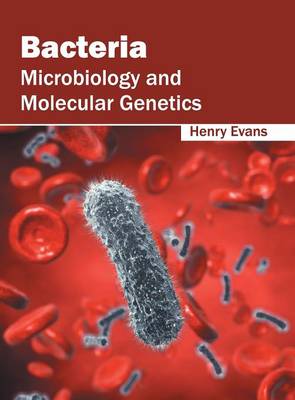 Book cover for Bacteria: Microbiology and Molecular Genetics