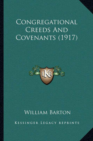 Cover of Congregational Creeds and Covenants (1917)