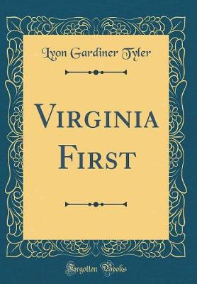 Book cover for Virginia First (Classic Reprint)