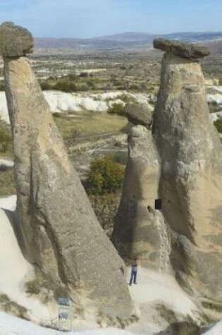 Cover of Three Graces (Beauties) Fairy Chimneys on Urgup Cappadocia Turkey Journal