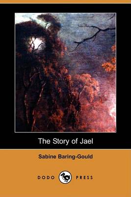 Book cover for The Story of Jael (Dodo Press)