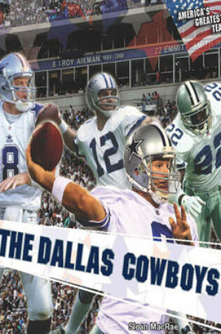 Cover of The Dallas Cowboys (America's Greatest Teams)