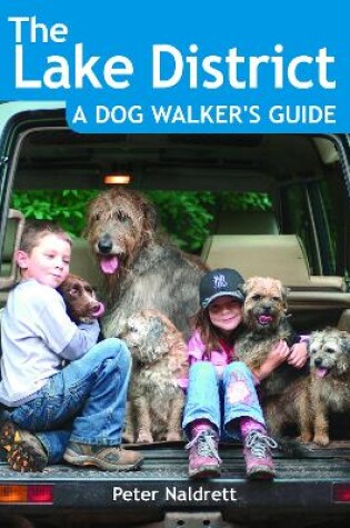 Cover of Lake District a Dog Walker's Guide