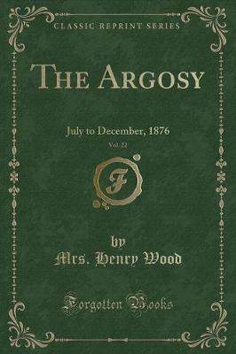 Book cover for The Argosy, Vol. 22