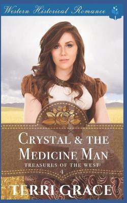 Cover of Crystal & the Medicine Man