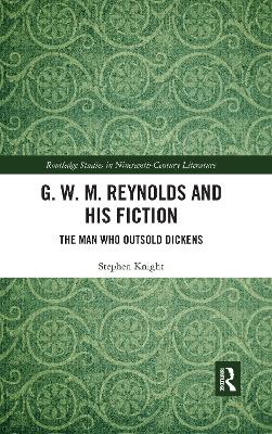 Book cover for G. W. M. Reynolds and His Fiction