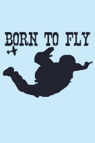 Cover of Born to Fly