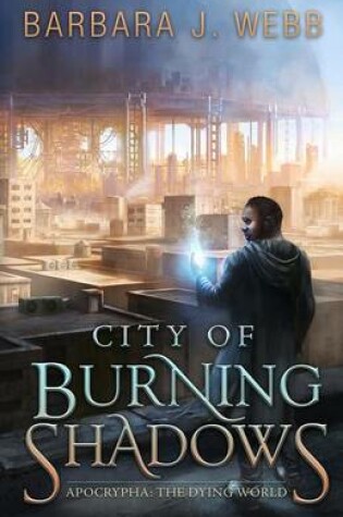 Cover of City of Burning Shadows