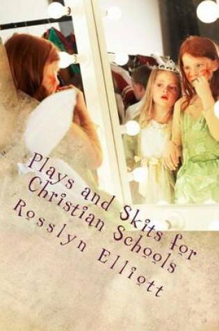 Cover of Plays and Skits for Christian Schools