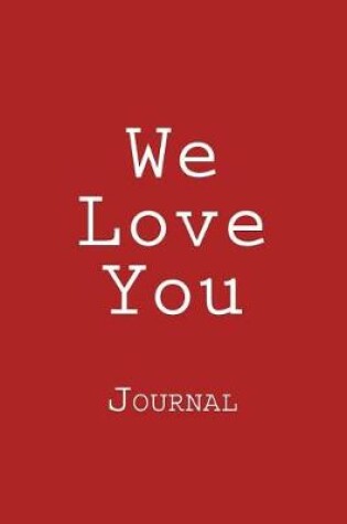 Cover of We Love You