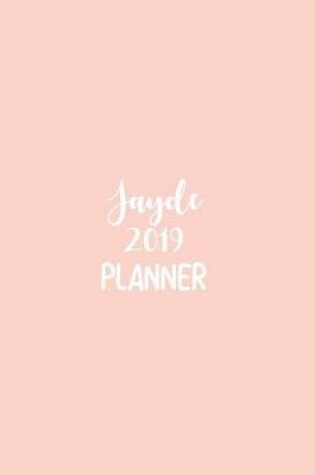 Cover of Jayde 2019 Planner