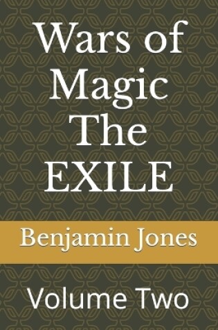 Cover of Wars of Magic The EXILE