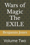 Book cover for Wars of Magic The EXILE