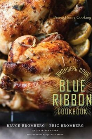 Cover of Bromberg Bros. Blue Ribbon Cookbook