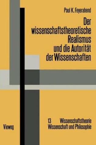 Cover of Der Wissenschaftstheoretische Realismus Und Die Autoritat Der Wissenschaften