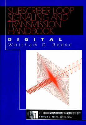 Book cover for Subscriber Loop Signaling and Transmission Handbook - Digital