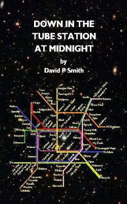 Book cover for Down in the Tube Station at Midnight