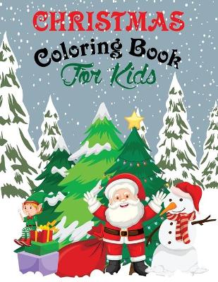 Book cover for Christmas Coloring Book For Kids